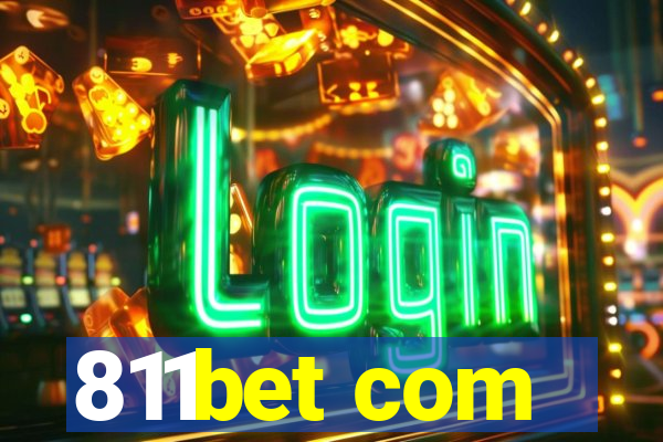 811bet com